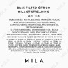 Mila Base Filtro Óptico Mila ST Streaming 25g.