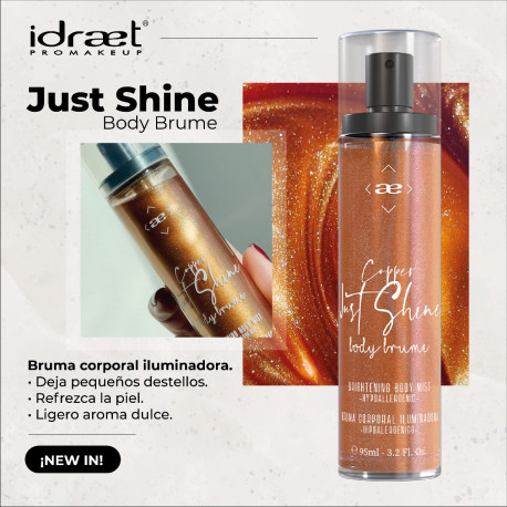 IDRAET PRO MAKE UP    JUST SHINE BODY BRUME - Copper  x 95 ml